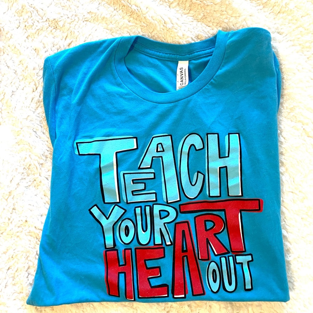 Teach your Heart out Bella Canvas M